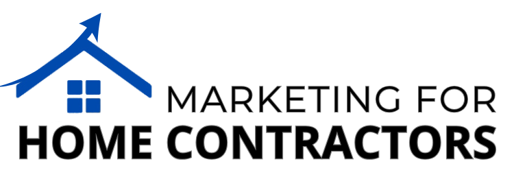 Marketing for Home Contractors